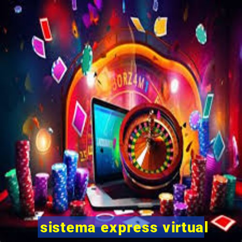 sistema express virtual